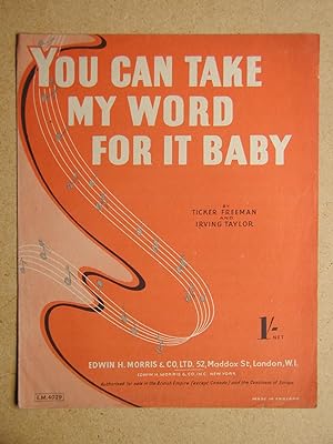 Seller image for You Can Take My Word For It Baby. for sale by N. G. Lawrie Books