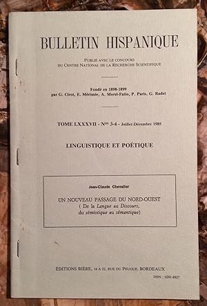 UN NOUVEAU PASSAGE DU NORD-OUEST (DE LA LANGUE AU DISCOURS, DU SEMIOTIQUE AU SEMANTIQUE).