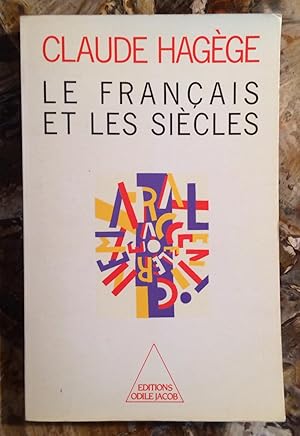 LE FRANÇAIS ET LES SIECLES.