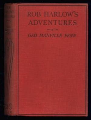 Seller image for Rob Harlow's Adventures for sale by Lazy Letters Books