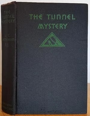 Seller image for THE TUNNEL MYSTERY for sale by MARIE BOTTINI, BOOKSELLER