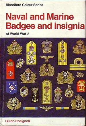 Immagine del venditore per NAVAL AND MARINE BADGES AND INSIGNIA OF WORLD WAR 2 venduto da Jean-Louis Boglio Maritime Books