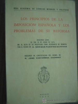 Imagen del vendedor de LOS PRINCIPIOS DE LA IMPOSICIN ESPAOLA Y LOS PROBLEMAS DE SU REFORMA a la venta por Librera Maestro Gozalbo