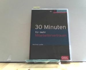 30 Minuten für mehr Mitarbeitervertrauen