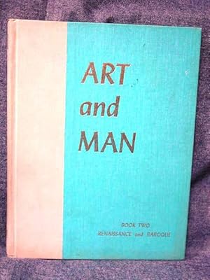 Art and Man Book Two Renaissance and Baroque