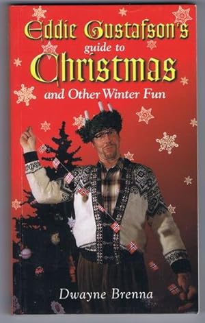 Eddie Gustafson's Guide to Christmas and Other Winter Fun. (Norwegian / Norway - 1000 year celebr...