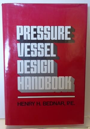 Immagine del venditore per PRESSURE VESSEL DESIGN HANDBOOK venduto da RON RAMSWICK BOOKS, IOBA