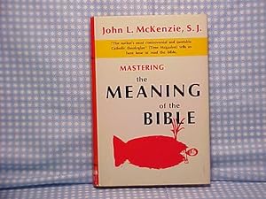 Mastering the Meaning of the Bible