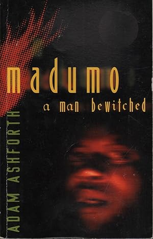 Bild des Verkäufers für Madumo: A Man Bewitched zum Verkauf von Mr Pickwick's Fine Old Books