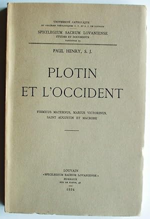 Plotin Et L' Occident: Firmicus Maternus Marius Victorinus Saint Augustin Et Macrobe