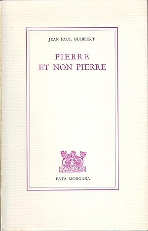 Seller image for PIERRE ET NON PIERRE. for sale by Jacques AUDEBERT