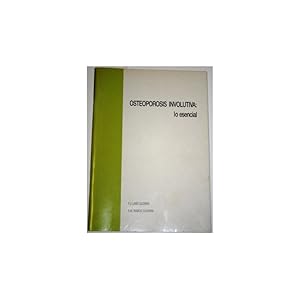 Seller image for Osteoporosis involutiva: lo esencial for sale by Librera Salamb