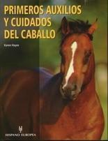 PRIMEROS AUXILIOS Y CUIDADOS DEL CABALLO :