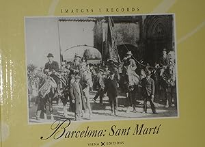 Imagen del vendedor de BARCELONA: SANT MARTI :Imatges i records a la venta por LA TIENDA DE PACO