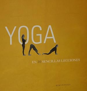 YOGA :En 10 sencillas lecciones