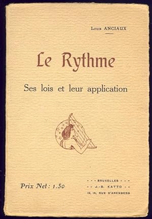 Le Rythme. Ses lois et leur application à l'usage des Professeurs et des Elèves des Cours de Solf...