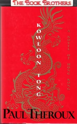 Imagen del vendedor de Kowloon Tong : A Novel of Hong Kong a la venta por THE BOOK BROTHERS