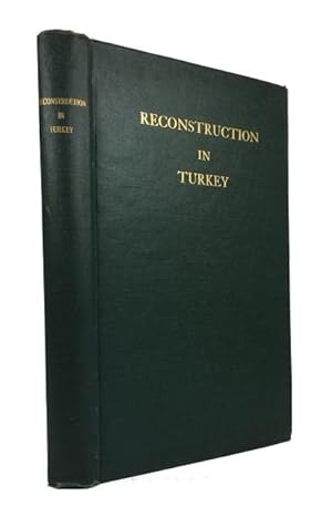 Reconstruction in Turkey: A Series of Reports Compiled for the American Committee of Armenian and...