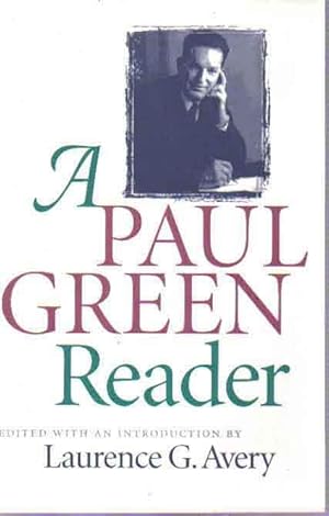Imagen del vendedor de A Paul Green Reader a la venta por The Book Junction