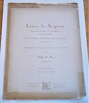 Seller image for Louez Le Seigneur: Choeur Final Due 'Martyre De Saint Sebastien' A 4 Voix Mixtes (Soprani, Alti, Tenors, Basses) (Sheet Music) for sale by Bloomsbury Books