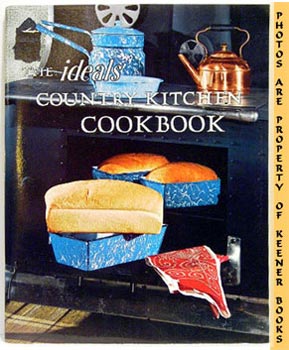 Seller image for The Ideals Country Kitchen Cookbook for sale by Keener Books (Member IOBA)