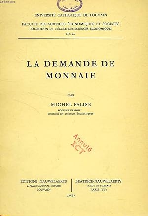 Bild des Verkufers fr LA DEMANDE DE MONNAIE zum Verkauf von Le-Livre