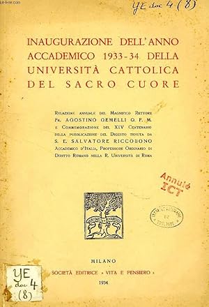 Seller image for INAUGURAZIONE DELL'ANNO ACCADEMICO 1933-1934 DELLA UNIVERSITA' CATTOLICA DEL SACRO CUORE for sale by Le-Livre