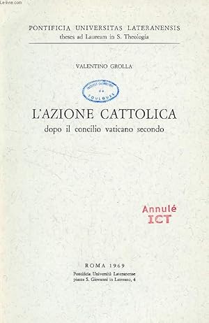 Seller image for L'AZIONE CATTOLICA DOPO IL CONCILIO VATICANO SECONDO for sale by Le-Livre