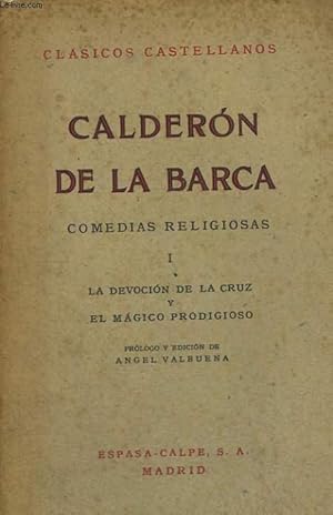 Bild des Verkufers fr COMEDIAS RELIGIOSAS, TOMO I : LA DEVOCION DE LA CRUZ Y EL MAGICO PRODIGIOSO zum Verkauf von Le-Livre