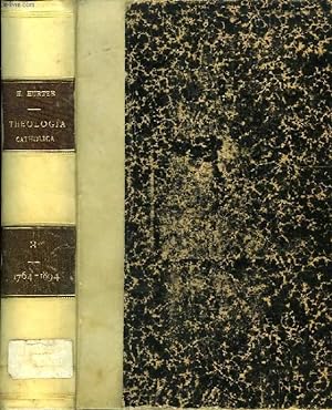 Bild des Verkufers fr THEOLOGIAE CATHOLICAE SECULUM SECUNDUM, POST CELEBRATUM CONCILIUM TRIDENTINUM, TOMUS III, AB ANNO 1764-1894 zum Verkauf von Le-Livre