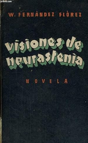 Bild des Verkufers fr VISIONES DE NEURASTENIA zum Verkauf von Le-Livre