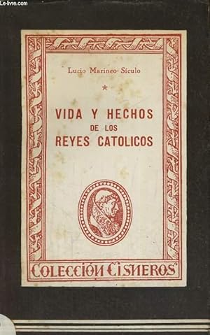 Seller image for VIDA Y HECHOS DE LOS REYES CATOLICOS for sale by Le-Livre