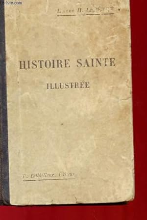 Seller image for HISTOIRE SAINTE ILLUSTREE for sale by Le-Livre