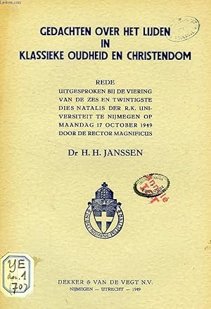 Bild des Verkufers fr GEDACHTEN OVER HET LIJDEN IN KLASSIEKE OUDHEID EN CHRISTENDOM zum Verkauf von Le-Livre