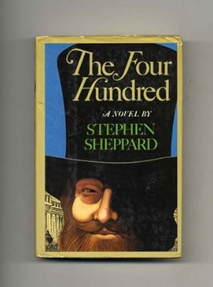 The Four Hundred: A Novel - 1st Edition/1st Printing
