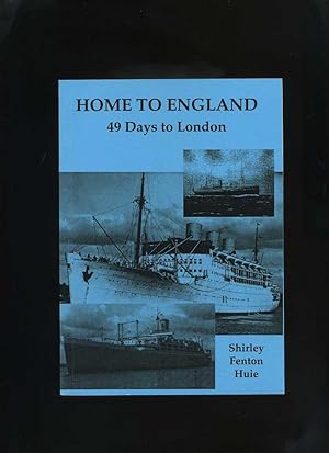 Imagen del vendedor de Home to England: 49 Days to London a la venta por Roger Lucas Booksellers