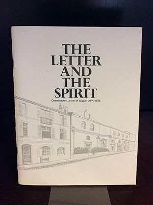 Seller image for THE LETTER AND THE SPIRIT: Chaminade's Letter of August 24 1839 for sale by Kubik Fine Books Ltd., ABAA