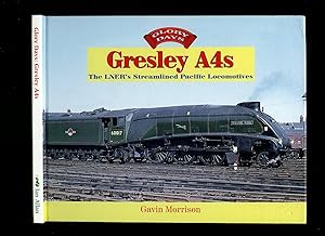 Seller image for Gresley A4s; The LNER's Streamlined Pacific Locomotives for sale by Little Stour Books PBFA Member