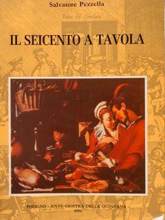 Seller image for IL SEICENTO A TAVOLA. for sale by EDITORIALE UMBRA SAS