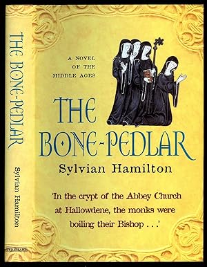 Bild des Verkufers fr The Bone-Pedlar: A Novel of the Middle Ages zum Verkauf von Little Stour Books PBFA Member