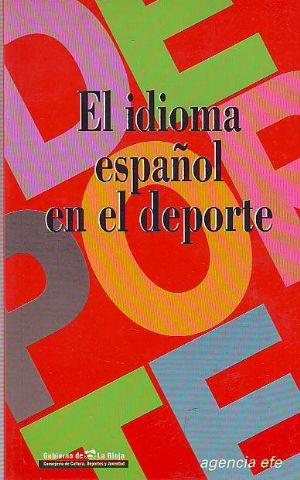 EL IDIOMA ESPAÑOL EN EL DEPORTE.