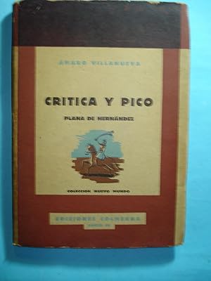 Imagen del vendedor de CRITICA Y PICO. PLANA DE HERNANDEZ a la venta por Ernesto Julin Friedenthal