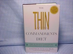 The Thin Commandments Diet: The 10 No-fail Strategies For Permanent Weight Loss