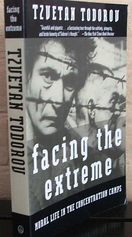 Seller image for Facing the Extreme: Moral Life in the Concentration Camps for sale by The Wild Muse