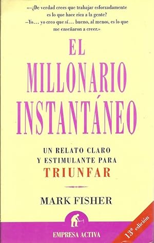 Seller image for El Millonario Instantneo. for sale by Charles Lewis Best Booksellers