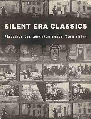 Silent era classics. Klassiker des amerikanischen Stummfilms. Aus der Sammlung der Film Library d...