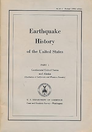 Image du vendeur pour Earthquake History of the United States. Part I. Continental United States and Alaska mis en vente par Barter Books Ltd