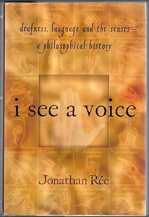 Bild des Verkufers fr I See a Voice : Deafness, Language, and the Senses - A Philosophical History zum Verkauf von Michael Moons Bookshop, PBFA