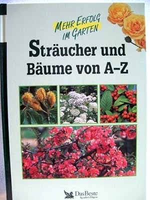 Bild des Verkufers fr Strucher und Bume von A - Z [Red.: Sigrid Blank] zum Verkauf von Antiquariat Bler