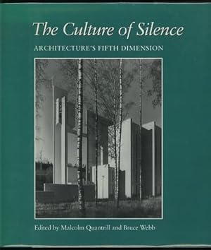 Image du vendeur pour The Culture of Silence: Architecture's Fifth Dimension mis en vente par ReadInk, ABAA/IOBA